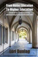 From Home Education to Higher Education