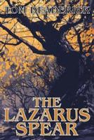 The Lazarus Spear