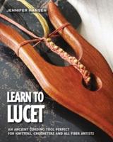 Learn to Lucet