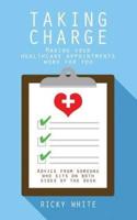 Taking Charge: Making Your Healthcare Appointments Work for You