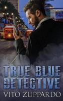 True Blue Detective: Book 1