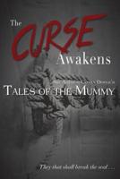 The Curse Awakens: Sir Arthur Conan Doyle's Tales of the Mummy