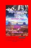 Black Avenging Angel: Mountain Man