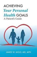 Achieving Your Personal Health Goals
