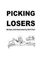 Picking Losers