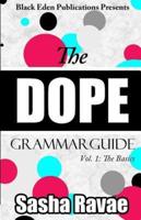 The Dope Grammar Guide