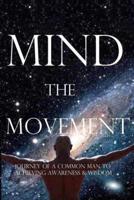 Mind, the Movement