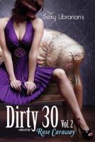 The Sexy Librarian's Dirty 30, Vol.2