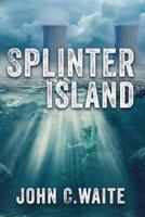 Splinter Island