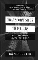 Transform Silos to Pillars