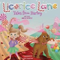 Licorice Lane: Tales From Harley