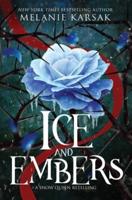 Ice and Embers