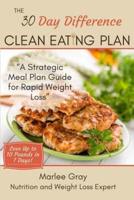 The 30 Day Difference Clean Eating Plan