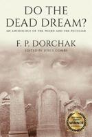 Do The Dead Dream?
