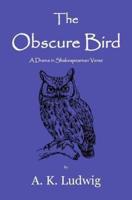 The Obscure Bird