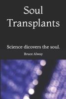 Soul Transplants