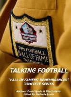 Talking Football "Hall Of Famers' Remembrances" Complete Series