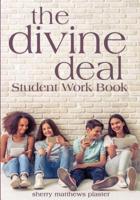 The Divine Deal Student Work Book