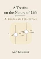 A Treatise on the Nature of Life
