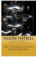 Talking Football "Hall Of Famers' Remembrances" Volume 2