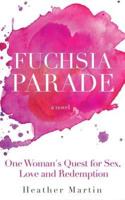 Fuchsia Parade