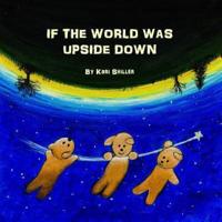 If the World Was Upside Down