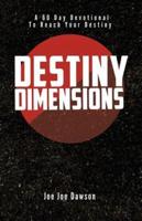 Destiny Dimensions