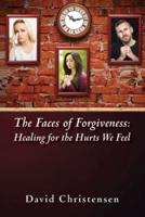 The Faces of Forgiveness