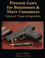 Firearm Laws for Businesses & Their Customers Volume 1