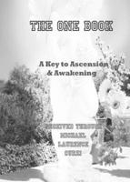 The One Book: A Key to Ascension & Awakening