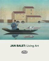 Jan Balet:  Living Art