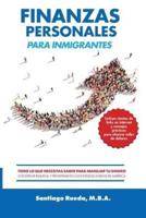 Finanzas Personales Para Inmigrantes