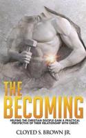 The Becoming