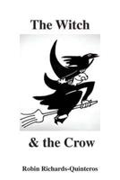 The Witch & The Crow