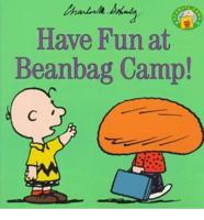 Have Fun at Beanbag Camp!