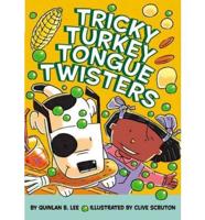 Tricky Turkey Tongue Twisters