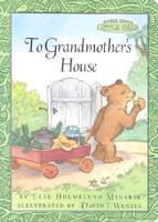 To Grandmother's House