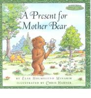 A Present for Mother Bear