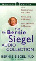 The Dr. Bernie Siegel Audio Collection