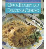 Quick, Healthy and Delicious Cooking