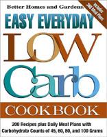 Easy Everyday Low Carb Meal Cookbook