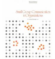 Small Group Communication in Organizations