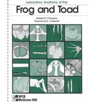 Laboratory Anatomy of the Frog and Toad