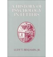 A History of Psychology in Letters