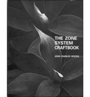 The Zone System Craft Book
