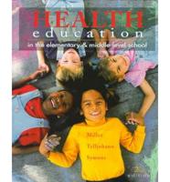 Health Education in the Elementary & Middle-Level School