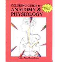 A Coloring Guide to A&P by Stone/Stone