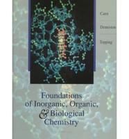 Foundations of Inorganic, Organic & Biological Chemistry