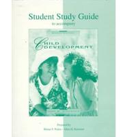 Student Study Guide to Accompany Child Development