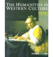 The Humanities in Western Culture Vol.2